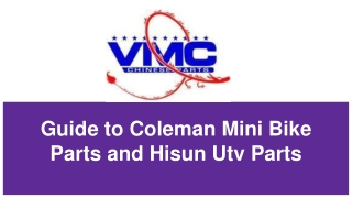 Guide to Coleman Mini Bike Parts and Hisun Utv Parts