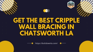 Get the Best Cripple Wall Bracing In Chatsworth La