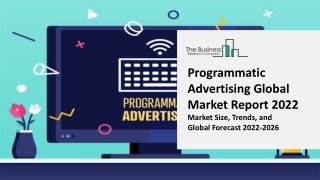 Programmatic Advertising Global Market By Type, By Application, By Device Type, Media Type, Platform Type, Regional Fore