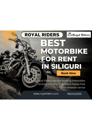 Bike on hire in Siliguri Royal Riders