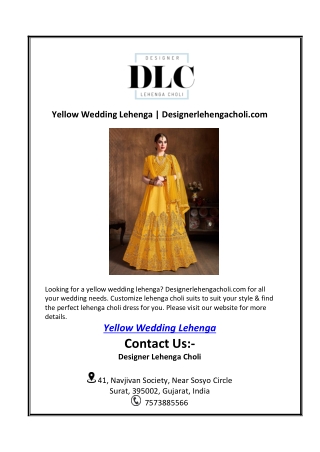 Yellow Wedding Lehenga | Designerlehengacholi.com