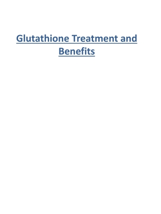 Glutathione Treatment and Benefits