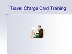 Travel Charge Card Training