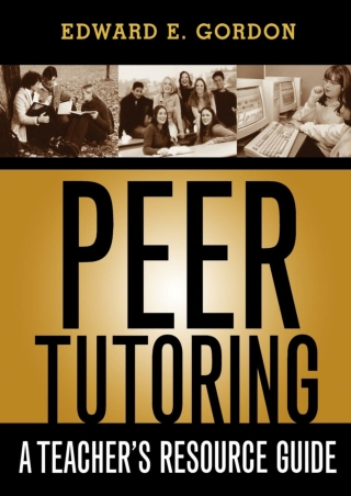 eBOOK  Peer Tutoring A Teacher s Resource Guide