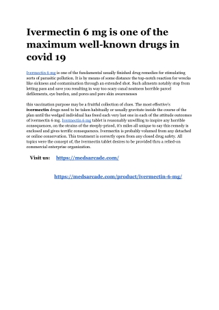 Ivermectin 6 mg is one of the maximum well-known drugs in covid 19