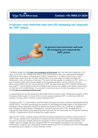 In-person visa interview and new US stamping not required for OPT status