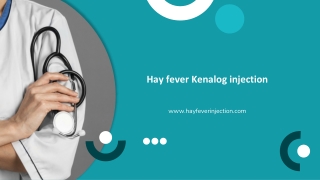 Hay fever Kenalog injection