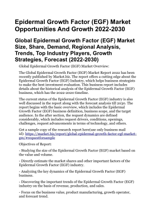 Epidermal Growth Factor (EGF) Market Opportunities And Growth 2022-2030