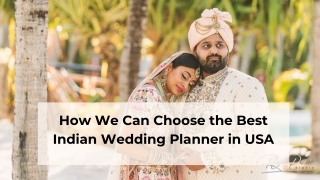 How We Can Choose the Best Indian Wedding Planner in Massachusetts