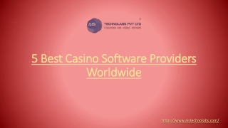 5 Best Casino Software Providers Worldwide