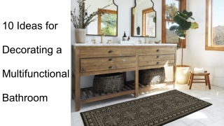 10 Ideas for Decorating a Multifunctional Bathroom