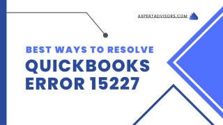 Best Ways to resolve QuickBooks error code  15227