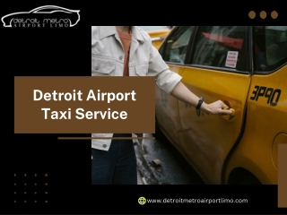 Find the Best Detroit Airport Taxi in the Michigan