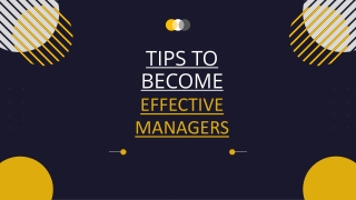 Tips to become Effective Managers