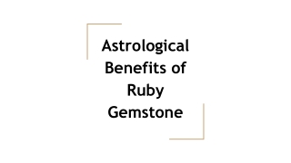 Astrological Benefits of Ruby Gemstone