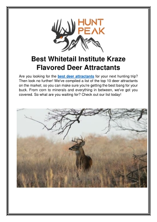 Best Whitetail Institute Kraze Flavored Deer Attractants