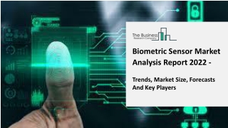 Biometric Sensor Global Market Report 2022 