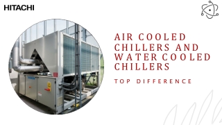 Check Difference between Air Cooled Chillers and Water Cooled Chillers