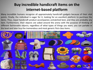 Buy incredible handicraft items on the internet-based platform