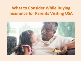 What to Consider While Buying Insurance for Parents