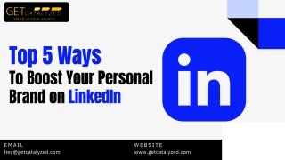 Top 5 Ways to Boost Your Personal Brand on LinkedIn