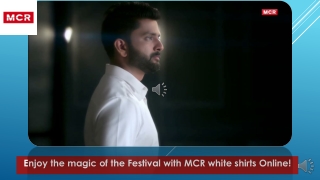Enjoy the magic of Festival with MCR white shirts Online