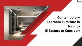 Contemporary Bedroom Furniture in Toronto (5 Factors to Consider)