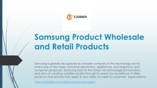 Samsung Product Wholesale and Retail Products