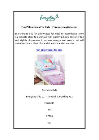 Fun Pillowcases For Kids Foreverydaykids.com