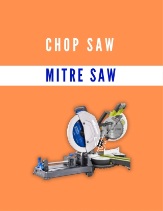 Circular Saw Vs Mitre Saw – Which One Should You Get?