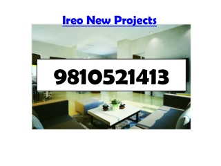 Ireo New Projects @ 9818721122