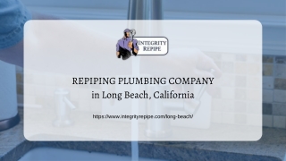 Repiping Plumbing Company in Long Beach, California | Integrity Repipe Inc