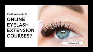 Why Should You Go for Online Eyelash Extension Courses