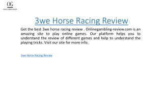 3we Horse Racing Review  Onlinegambling-review.com