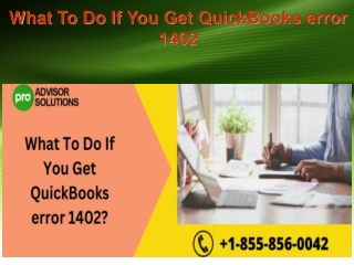 What To Do If You Get QuickBooks error 1402