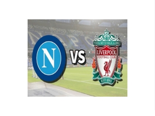 Truc tiep Liverpool vs Napoli 03:00, ngay 02/11/2022