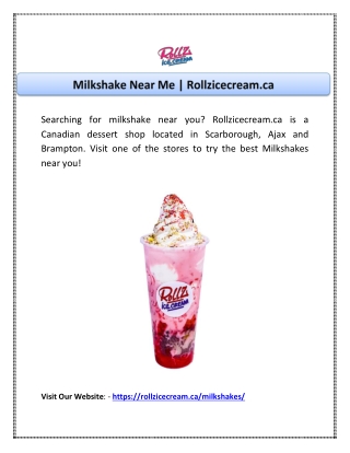 Milkshake Near Me | Rollzicecream.ca