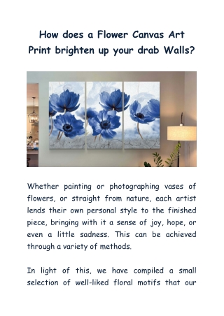 How does a Flower Canvas Art Print brighten up your drab Walls