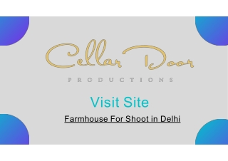 Farmhouse For Shoot in Delhi