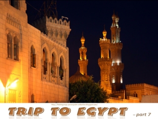 Trip to EGYPT (part 7 - last ) - [Cairo]