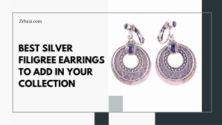 Best Silver Filigree Earrings To Add In Your Collection