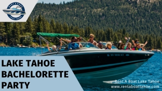 Lake Tahoe Bachelorette Party Boat