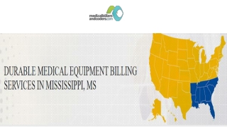 DURABLE MEDICAL EQUIPMENT BILLING SERVICES IN MISSISSIPPI, MS