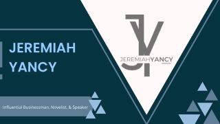 Influential, Businessman, Novelist, and Speaker Jeremiah Yancy