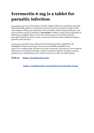 Ivermectin 6 mg is a tablet for parasitic infection