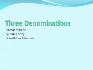 Three Denominations