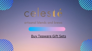 Buy Teaware Gift Sets