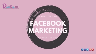 Facebook Marketing - It's PROS and CONS