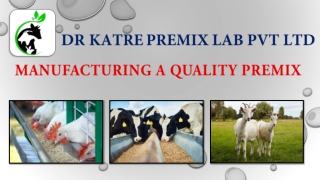 Manufacturing A Quality Premix by Dr Katre Premix Lab Pvt Ltd