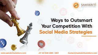 Ways to Outsmart Your Competition With Social Media Strategies